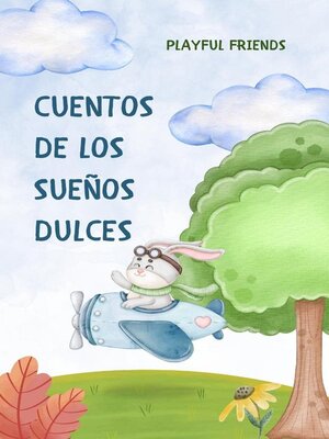 cover image of Cuentos de los Sueños Dulces
